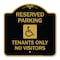 Signmission Reserved Parking Tenants No Visitors W/ Graphic, Black & Gold Alum Sign, 18" x 18", BG-1818-23005 A-DES-BG-1818-23005 - alternate 1